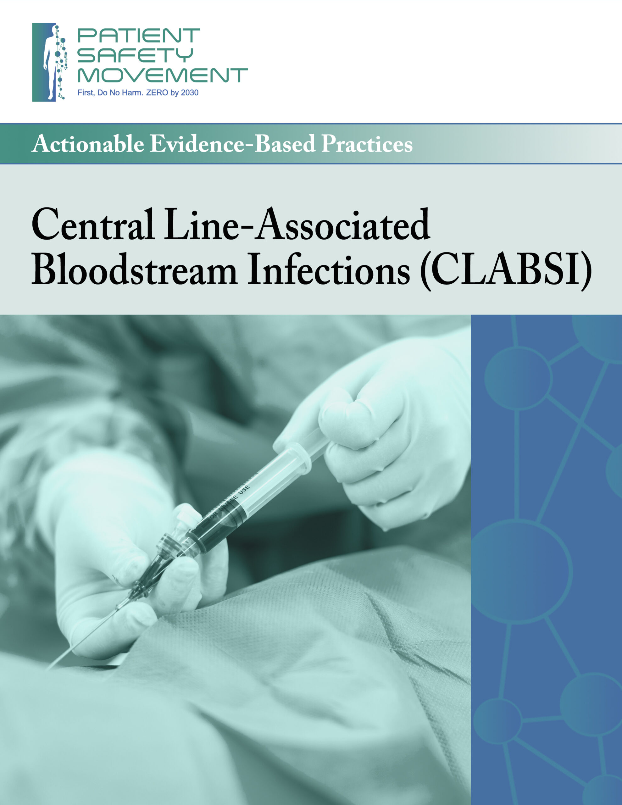Central Line-Associated Bloodstream Infections (CLABSI)